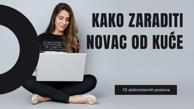 kako zaraditi novac od kuce