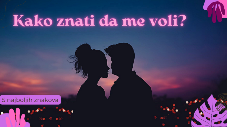 kako znati da me voli